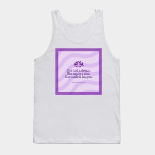 Dream it, Plan it, Make it Happen Tank Top